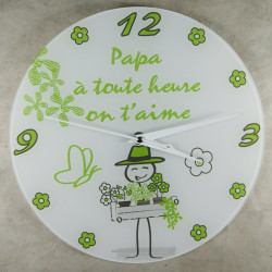 Horloge - Papa - à Toute Heure on t'aime - Cadeau pour la fête des Pères, Noël, Anniversaire, Naissance...
