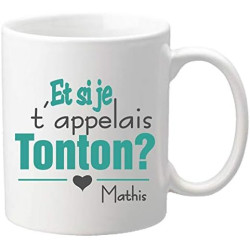Gravure Events Mug - Et si je t'appelais TONTON - Annonce naissance - Noël