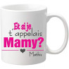 Gravure Events Mug - Et si je t'appelais MAMY - Annonce naissance - Noël