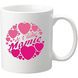 Mug Je t'aime Mamie – Cadeau pour la fête des Grands Mères, Noël, Anniversaire, Pâques, Baptême (Mug pour Mamy)