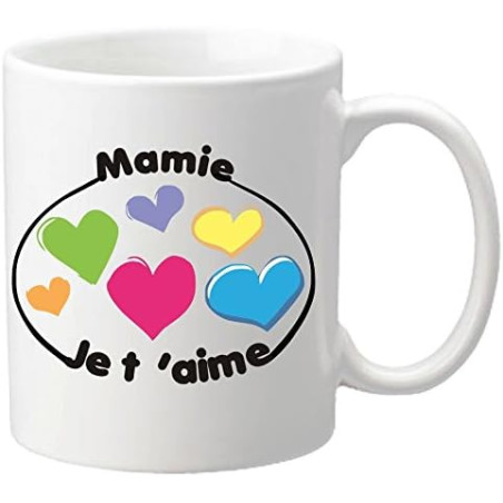Mug – Je t'aime Mamie – Cadeau pour la fête des Grands Mères, Noël, Anniversaire, Pâques, Baptême (Mug pour Mamy)
