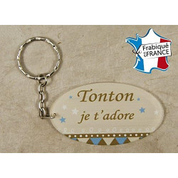 Porte Clef - Tonton je t'adore (Cadeau anniversaire, noël, annonce de naissance ...)