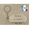 Porte Clef - Tata je t'adore (Cadeau anniversaire, noël, annonce de naissance …)