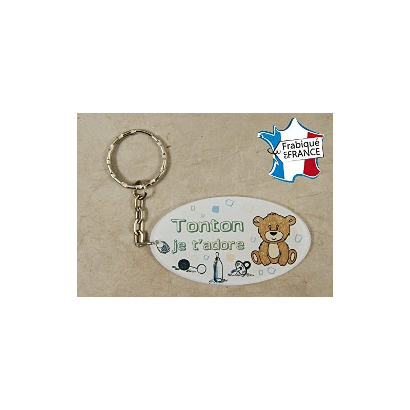 Porte Clef - Tonton je t'adore (Cadeau anniversaire, noël, annonce de naissance ...)