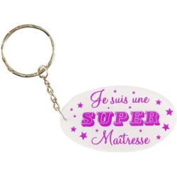 Porte Clef Je suis une Super Maîtresse - Le Cadeau Original de Fin d'Année Scolaire. L'école est finie ! Vive les Vacances !