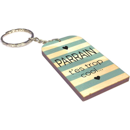 Porte Clef en BOIS – Parrain t'es trop cool (Cadeau Parrain Marraine Baptême Communion Noël, annonce et demande Parrain) Mod