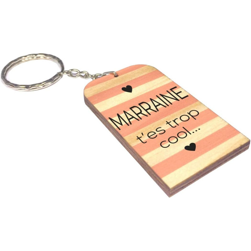 Porte Clef en BOIS - Marraine t'es trop cool (Cadeau Parrain Marraine Baptême Communion Noël, annonce et demande Marraine) Mod