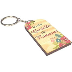 Porte Clef en BOIS - La plus gentille des Nounous (Cadeau pour la fête des Nounous, Noël, Anniversaire, fin de contrat, fin