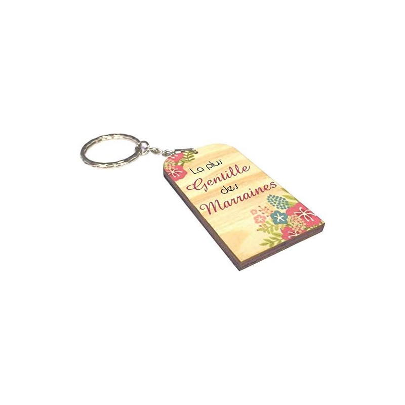 Porte Clef en BOIS – La plus gentille des Marraines (Cadeau Parrain Marraine Baptême Communion Noël, annonce et demande