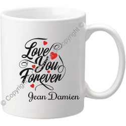 Mug personnalisé - Love you Forever - Tasse cadeau pour la Saint Valentin - Homme ou femme - Cadeau romantique pour un couple